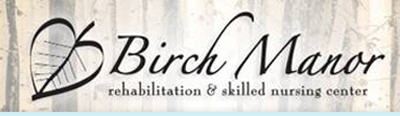 Birch Manor Rehab And Skilled Nursing Center