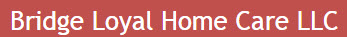 Bridge Loyal Homecare LLC